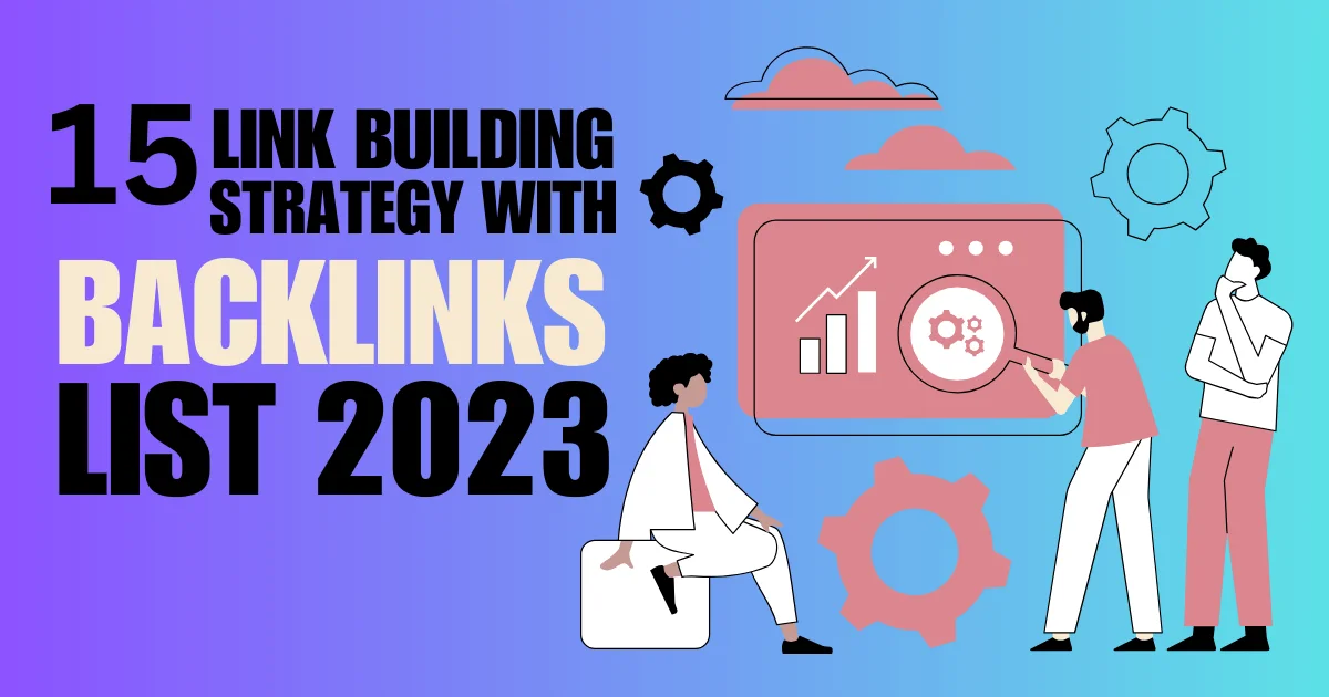 15 Link Building Strategy With Backlinks