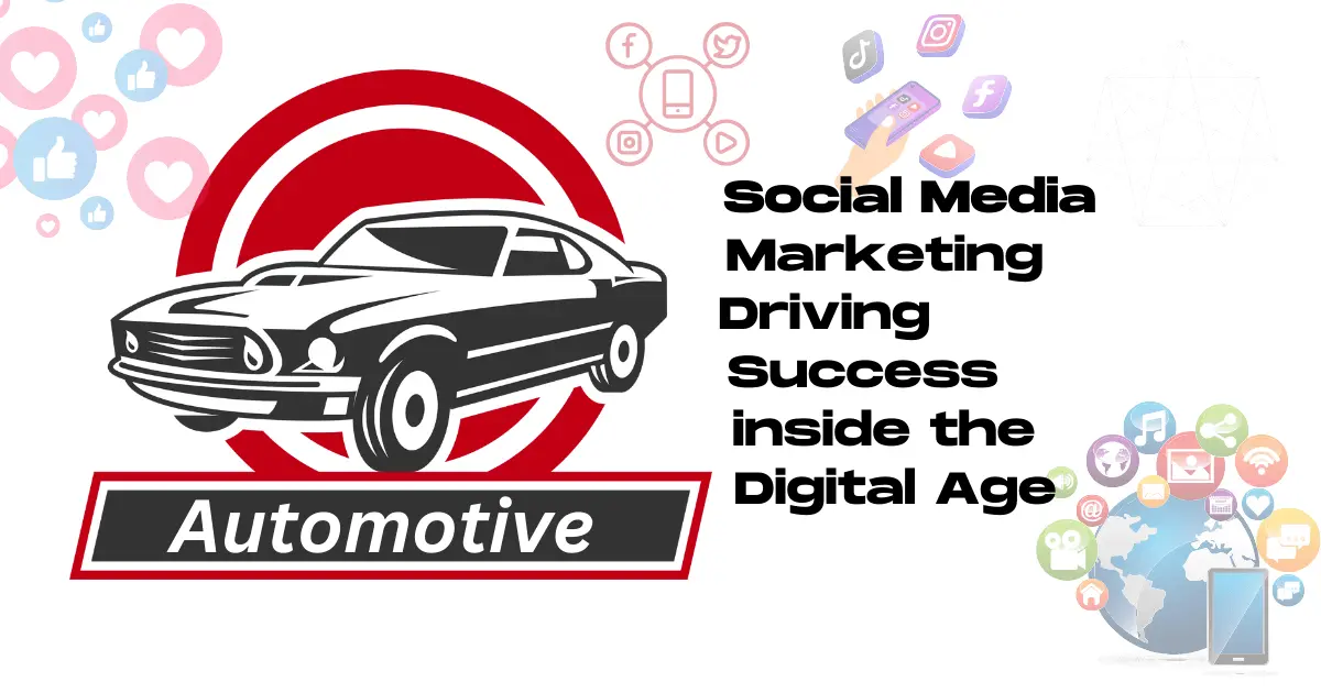 Automotive Social Media Marketing